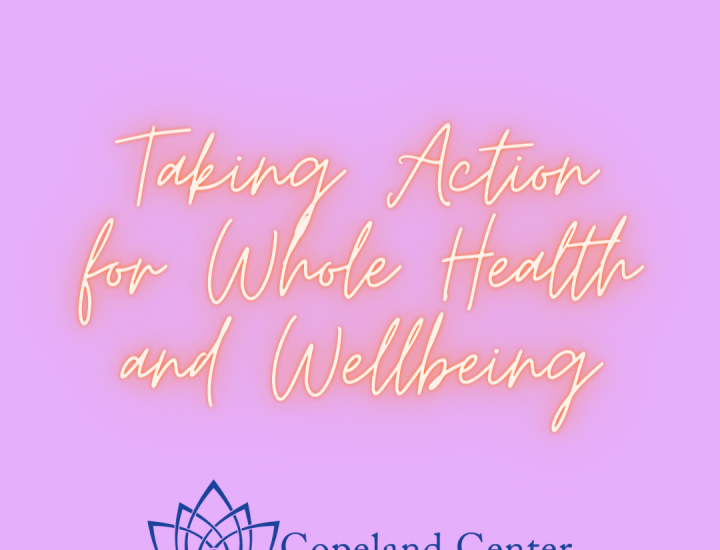 Taking Action for Whole Health and Wellbeing